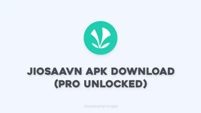 JioSaavn Pro APK